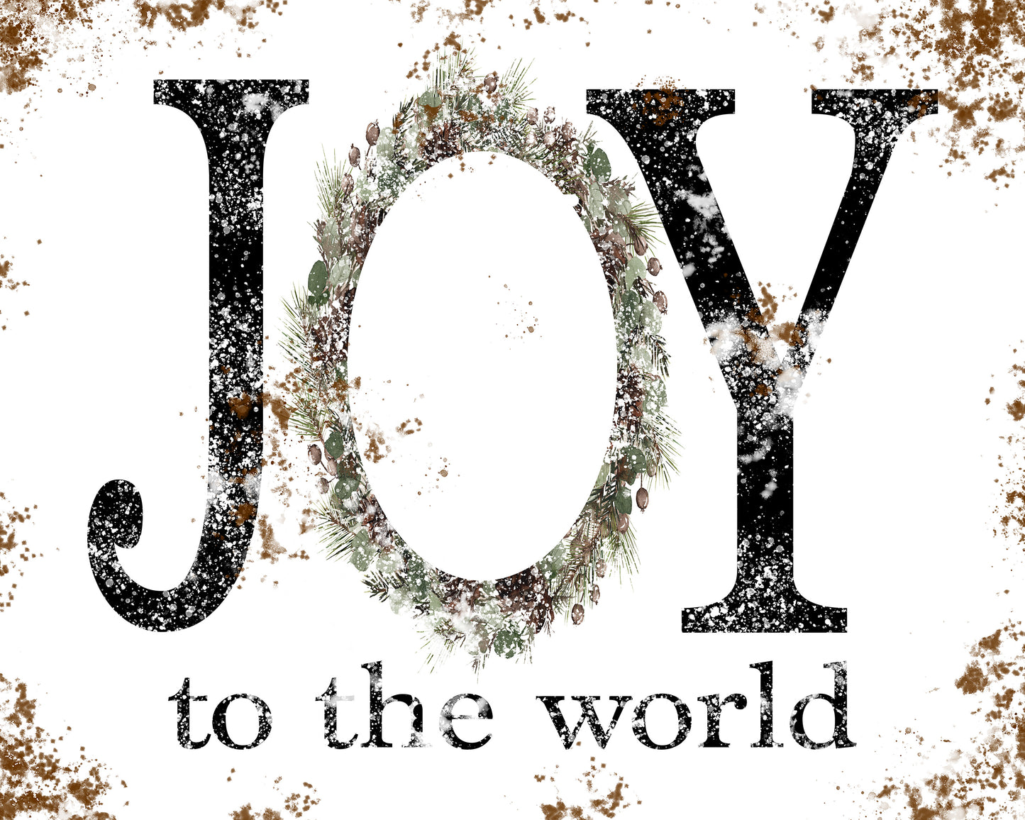 JOY TO THE WORLD