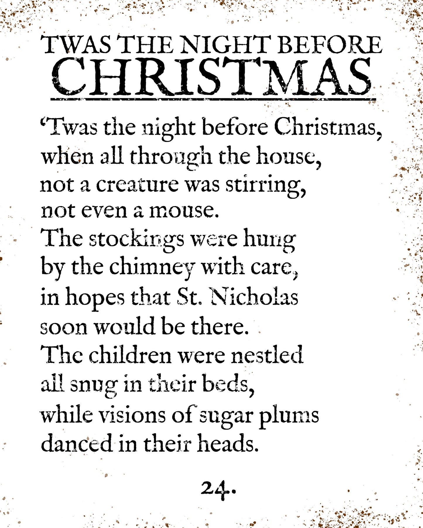 TWAS THE NIGHT BEFORE CHRISTMAS